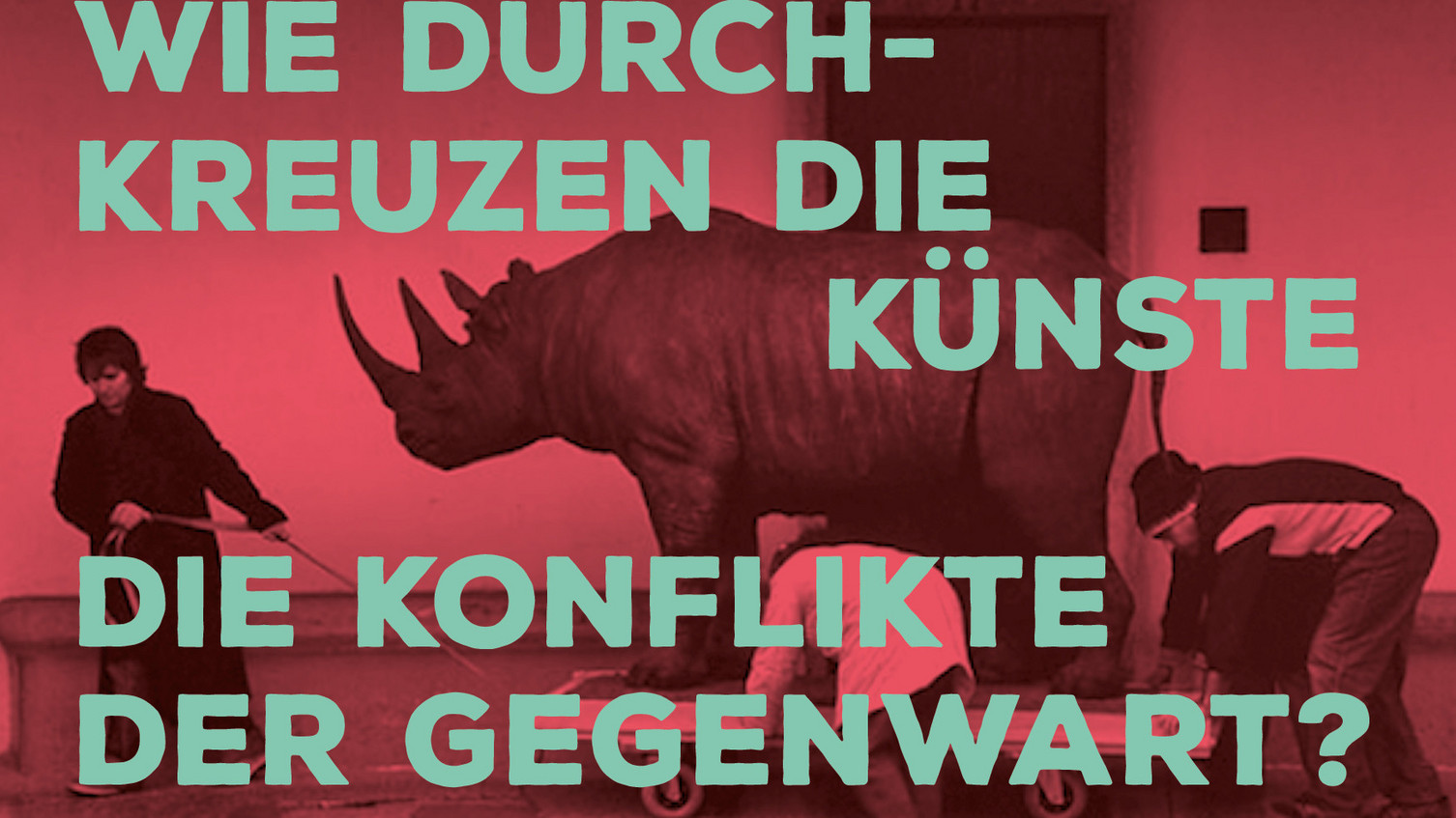 Wie durchkreuzen die Künste die Konflikte der Gegenwart?